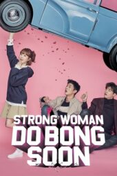 Nonton Strong Woman Do Bong Soon (2017) Subtitle Indonesia